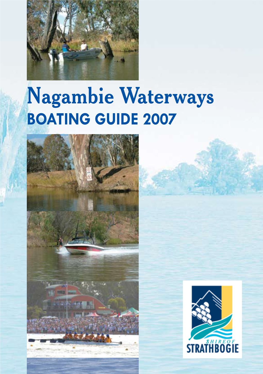 Nagambie Waterways Boating Guide 2007 Welcome