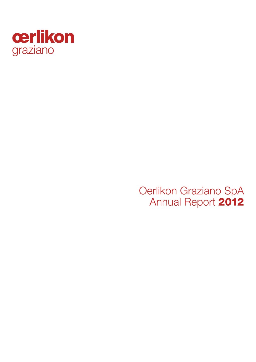 Oerlikon Graziano Spa Annual Report 2012