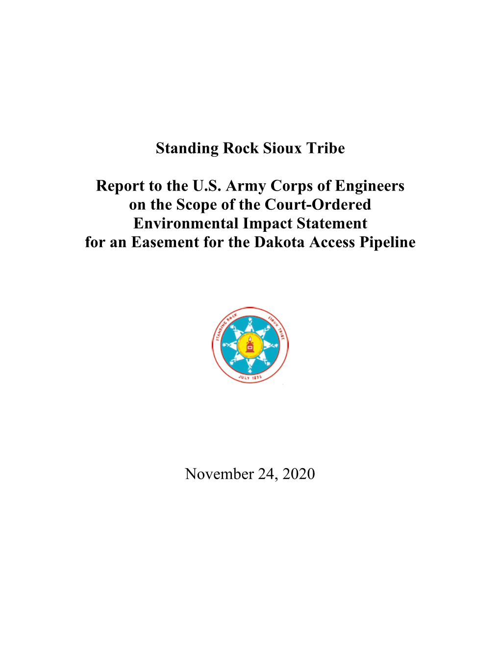 Standing Rock Sioux Tribe Report to the U.S. Army Corps of Engineers