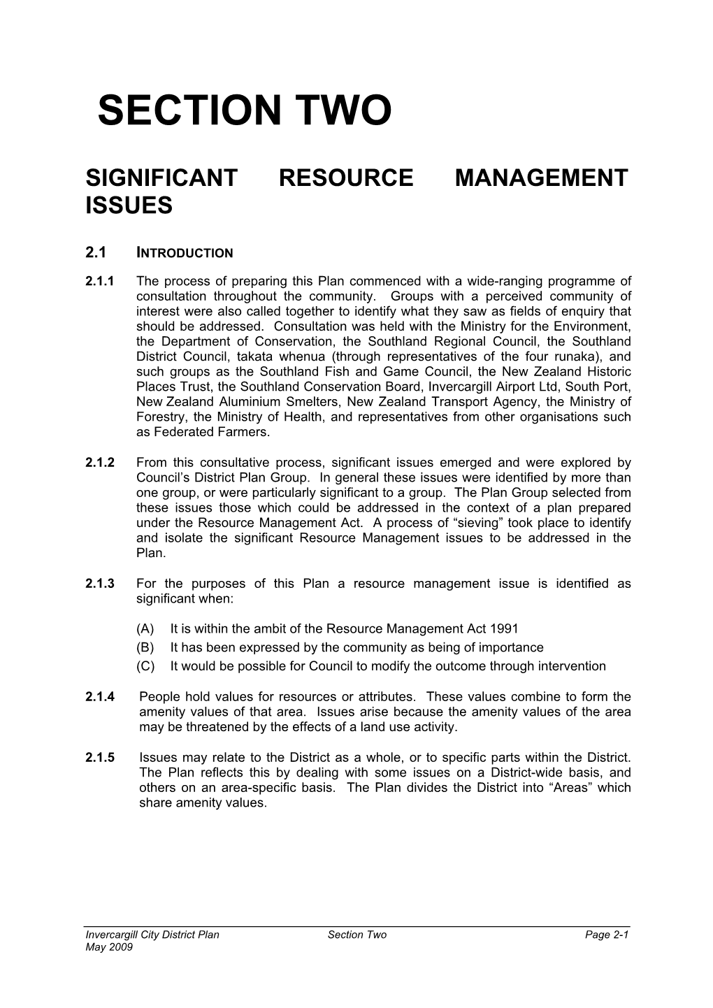 Section 2.6 Areas of Significant Indigenous Vegetation and Significant Habitats of Indigenous Fauna Is Also Relevant to Wetlands