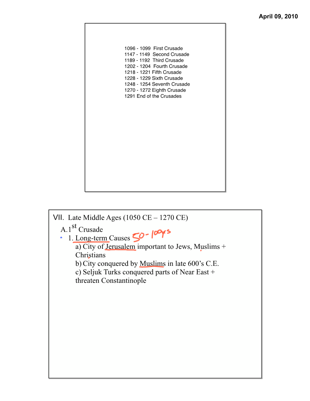 VII. Late Middle Ages (1050 CE – 1270 CE) A.1St Crusade 1. Long