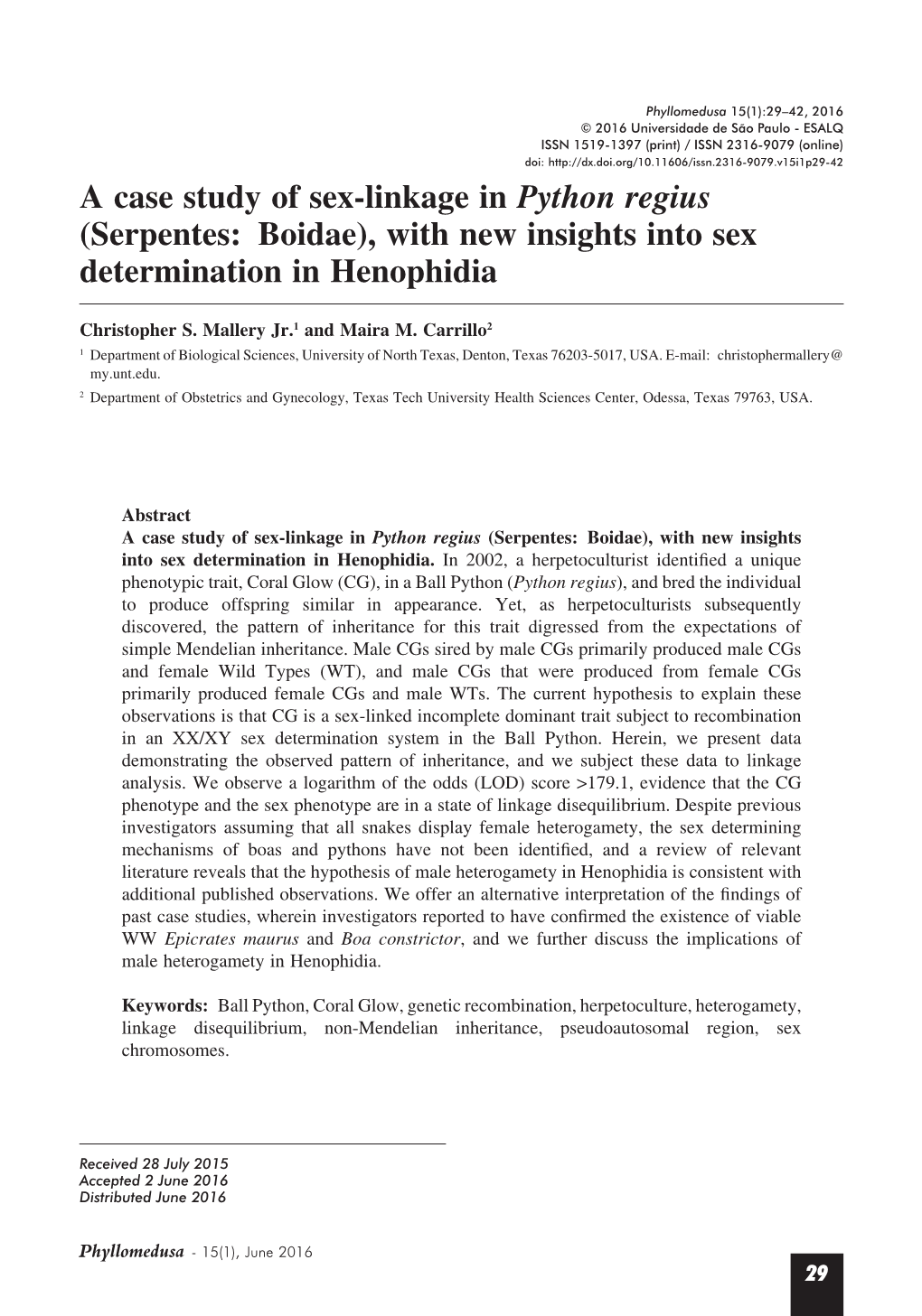 A Case Study of Sex-Linkage in Python Regius(Serpentes: Boidae)