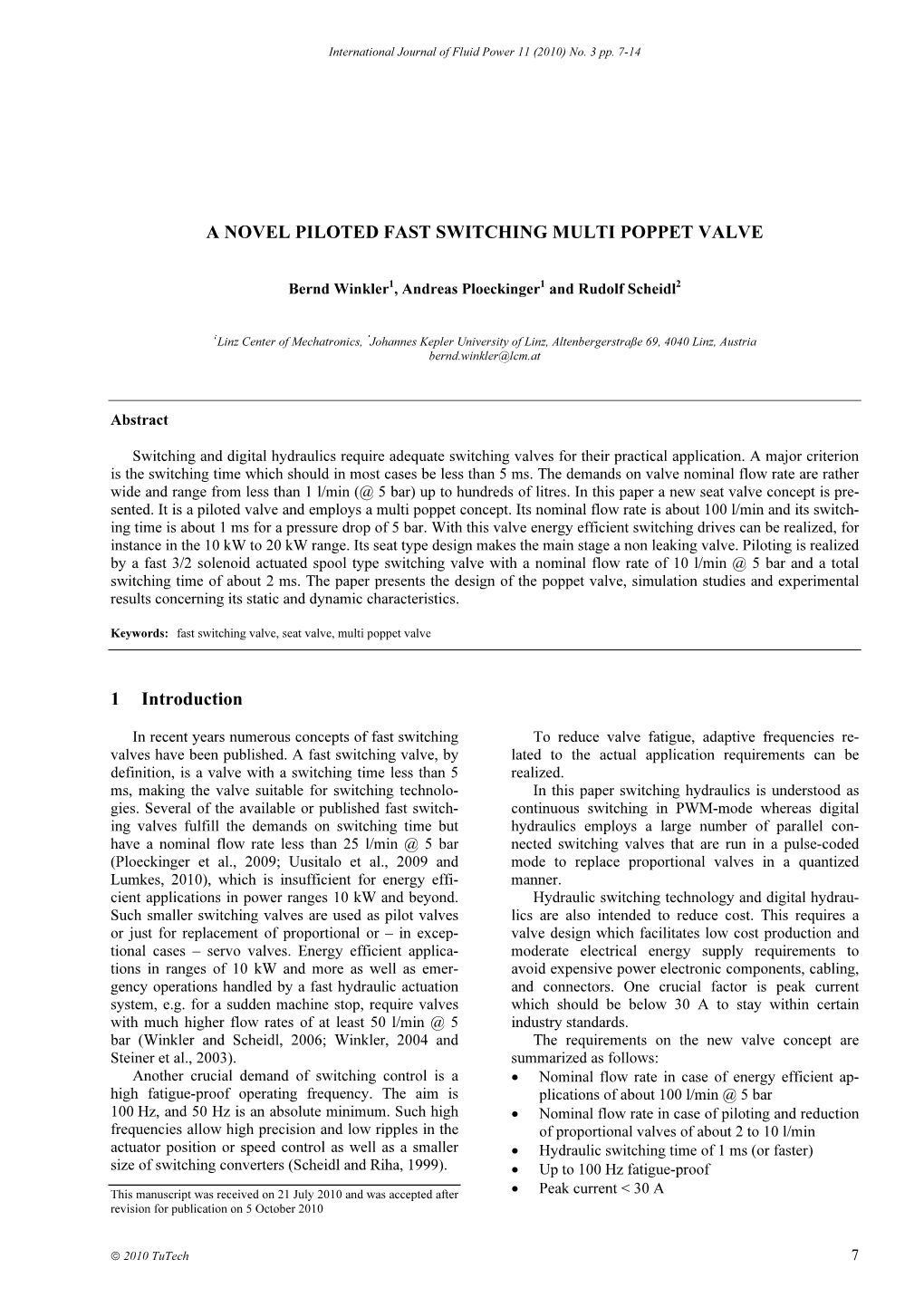 A Novel Piloted Fast Switching Multi Poppet Valve