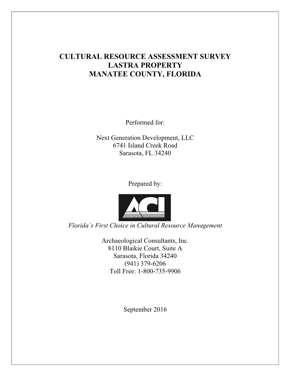 Cultural Resource Assessment Survey Lastra Property Manatee County, Florida