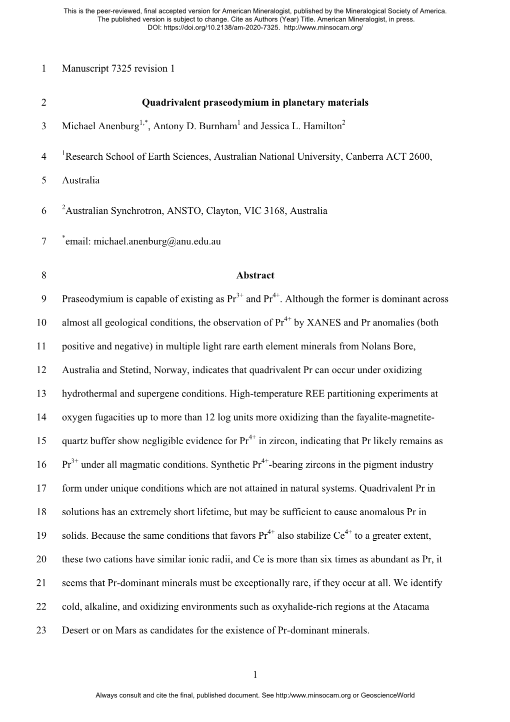 1 Manuscript 7325 Revision 1 1 Quadrivalent Praseodymium in Planetary Materials 2 Michael Anenburg1,*, Antony D. Burnham1 and Je