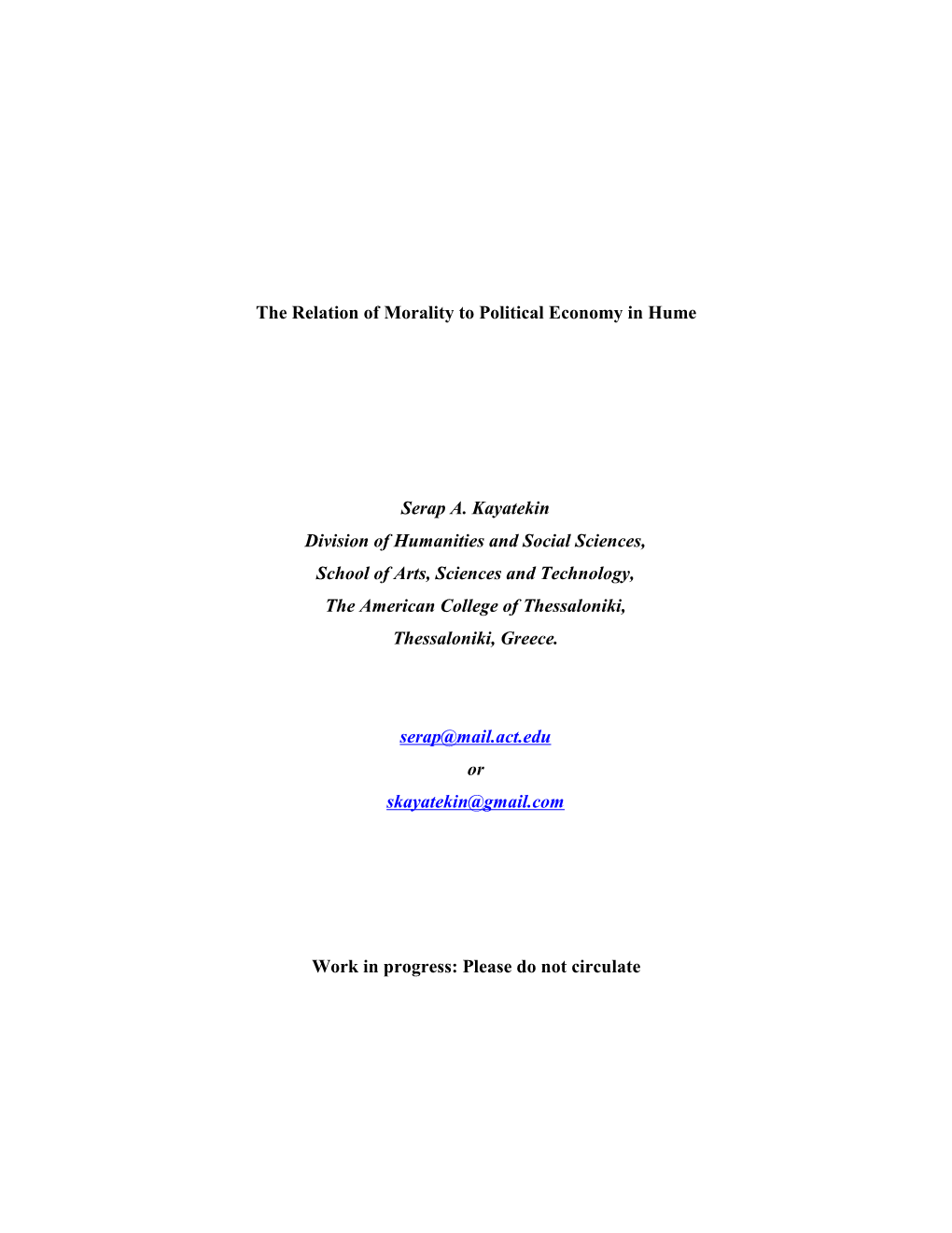 The Relation of Morality to Political Economy in Hume Serap A