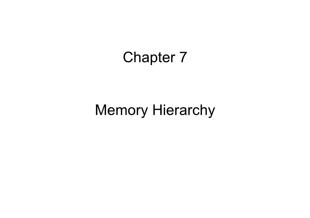 Chapter 7 Memory Hierarchy