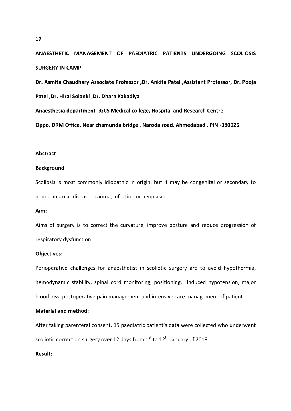 17 ANAESTHETIC MANAGEMENT of PAEDIATRIC PATIENTS UNDERGOING SCOLIOSIS SURGERY in CAMP Dr. Asmita Chaudhary Associate Professor