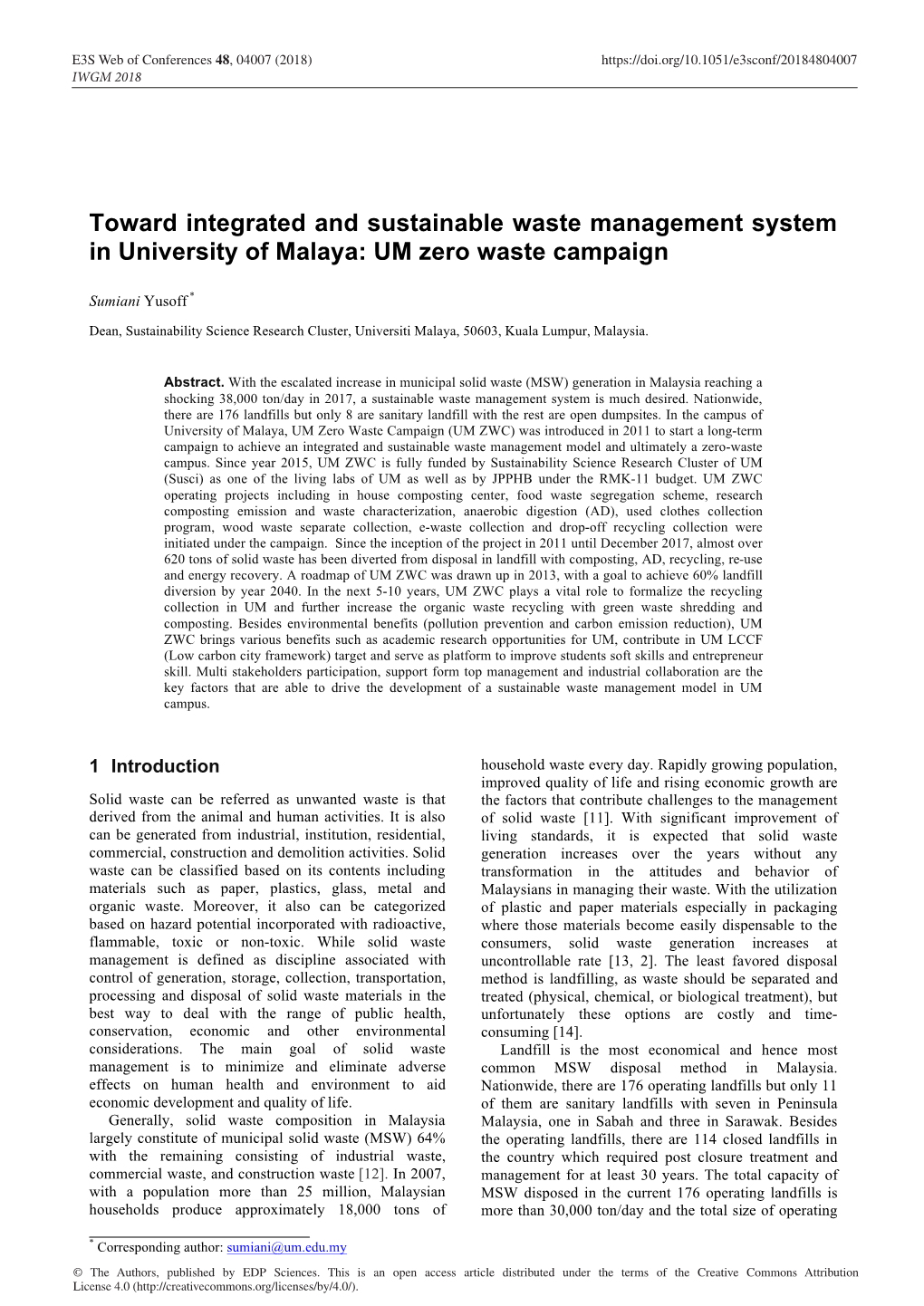 Toward Integrated and Sustainable Waste Management System in University of Malaya: UM Zero Waste Campaign