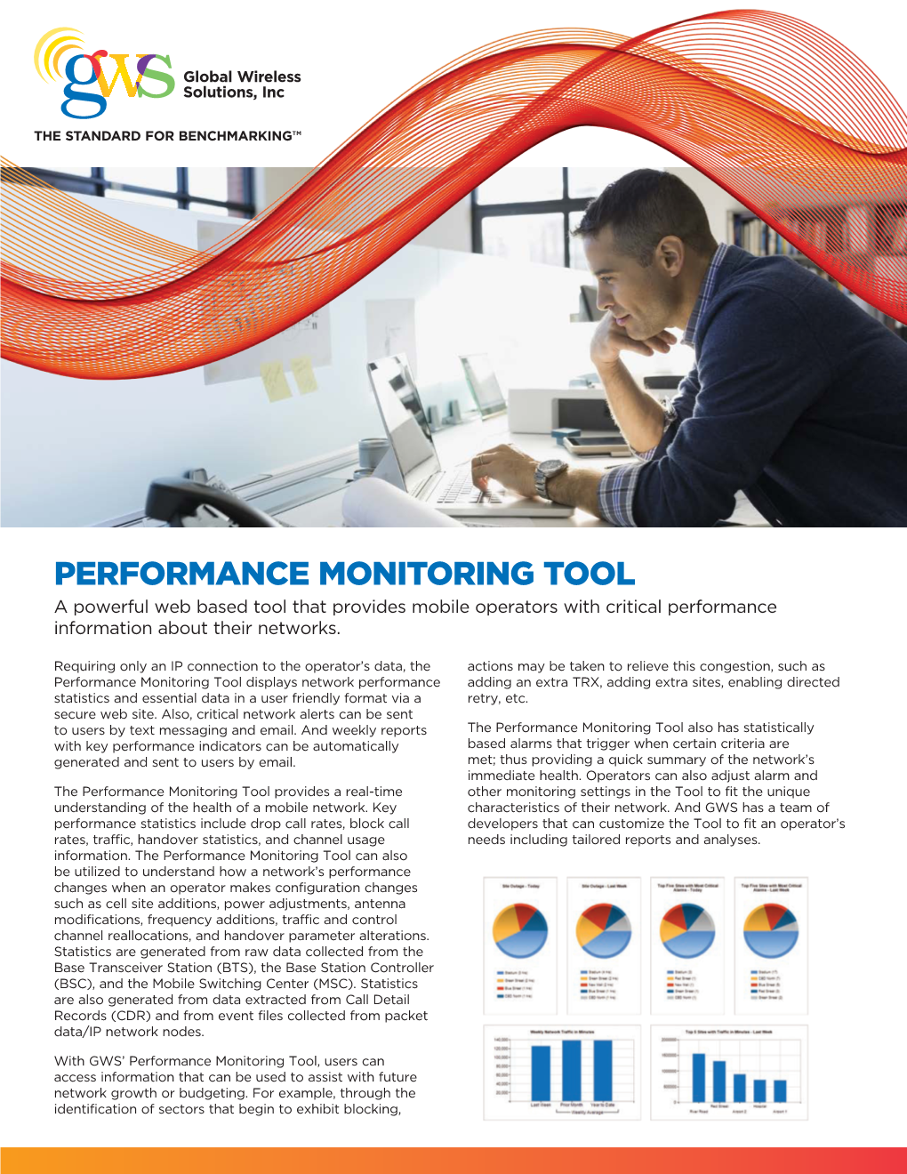 PERFORMANCE MONITORING TOOL a Powerful Web Based Tool That Provides Mobile Operators with Critical Performance Information About Their Networks