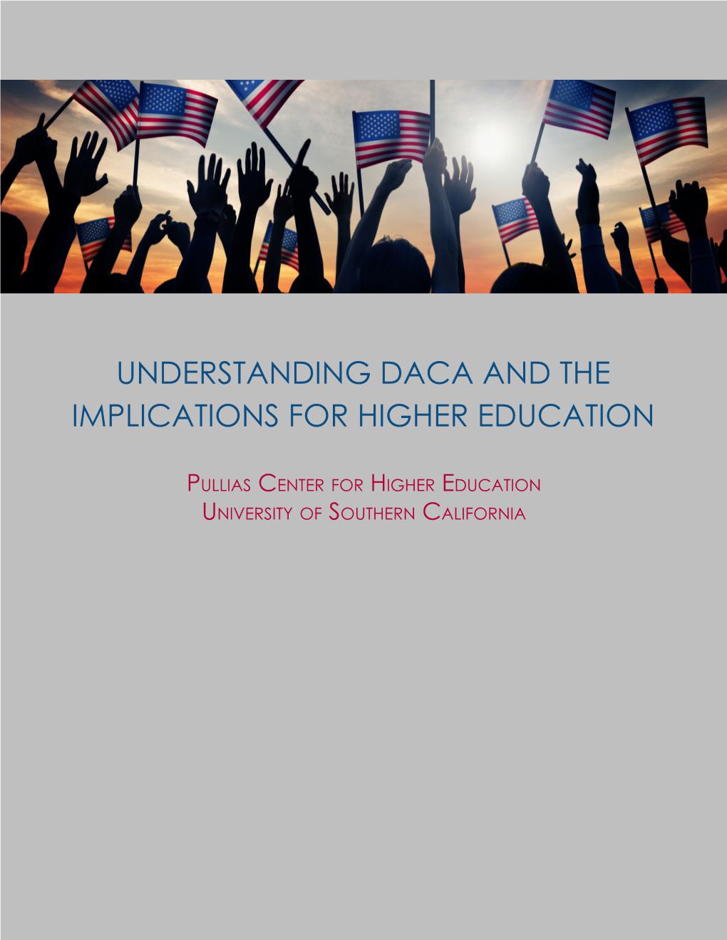 Understanding Daca and the Implications for Higher Education