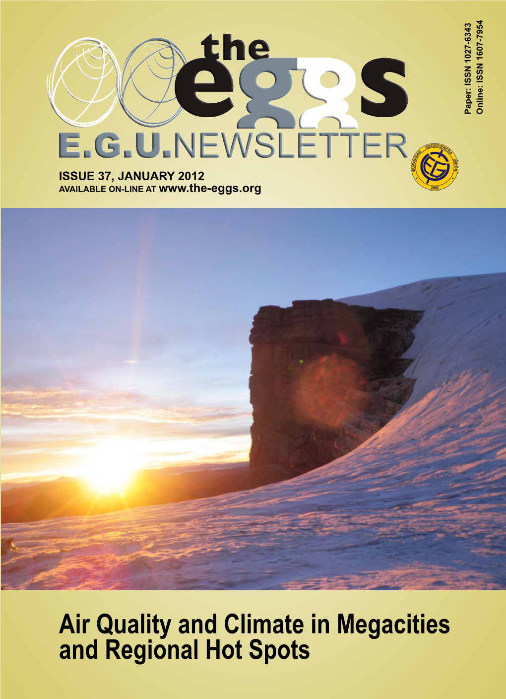 Air Quality and Climate in Megacities and Regional Hot Spots the EGGS | ISSUE 37 | JANUARY 2012