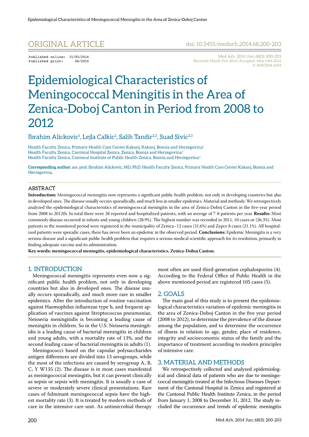 Epidemiological Characteristics of Meningococcal Meningitis in the Area of Zenica-Doboj Canton