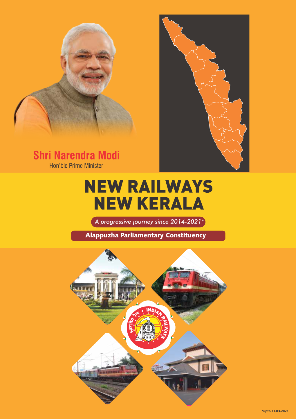 NEW RAILWAYS NEW KERALA a Progressive Journey Since 2014-2021*