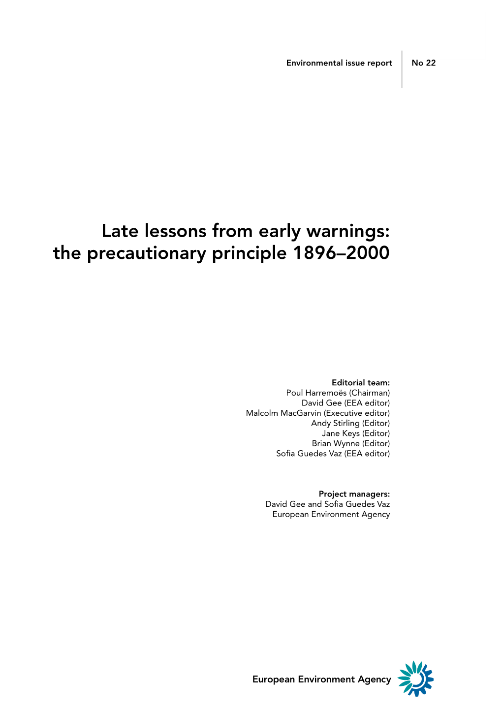 Late Lessons from Early Warnings: the Precautionary Principle 1896–2000