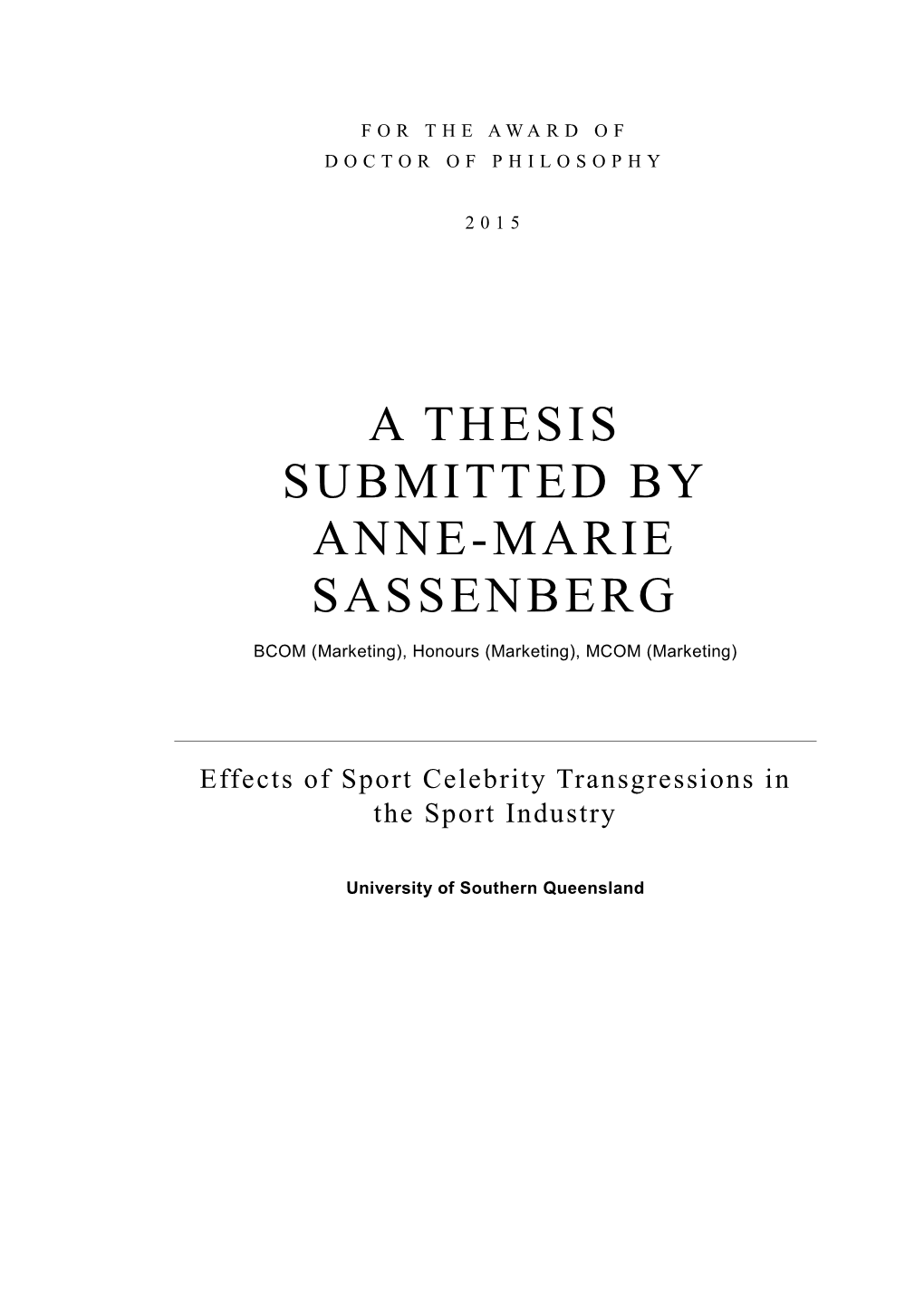 A Thesis Submitted by Anne-Marie Sassenberg