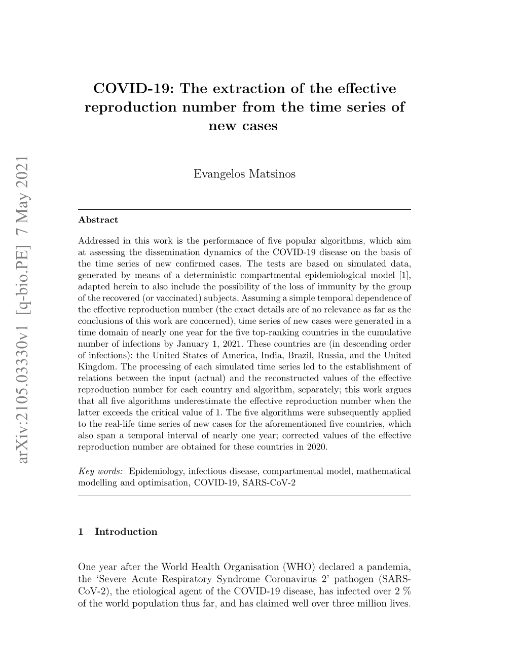 COVID-19: the Extraction of the Effective Reproduction Number From