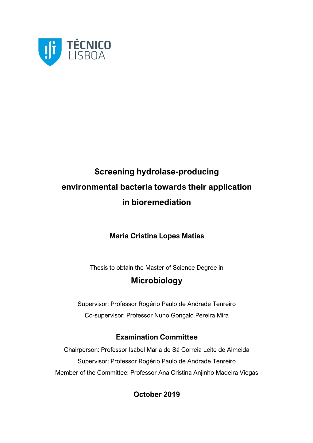 Screening Hydrolase-Producing Environmental Bacteria Towards Their Application in Bioremediation Microbiology