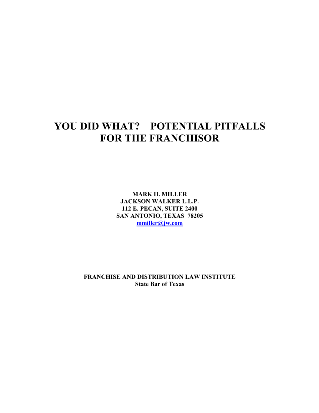 You Did What? Potential Pitfalls for the Franchisor