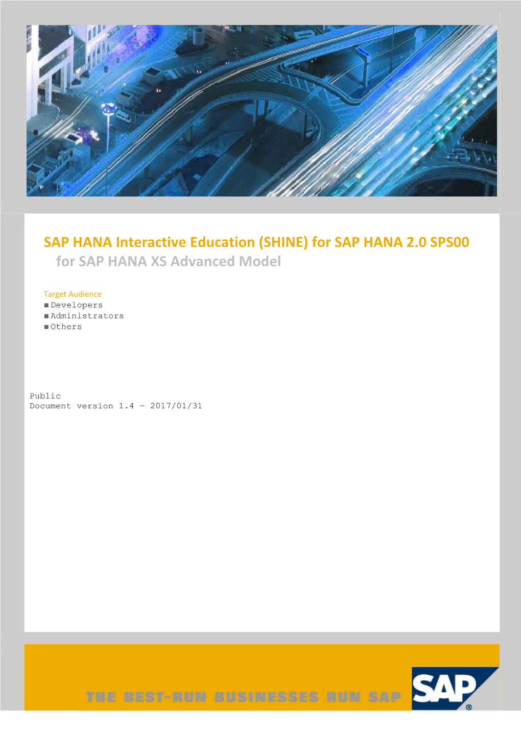 For SAP HANA XS Advanced Model