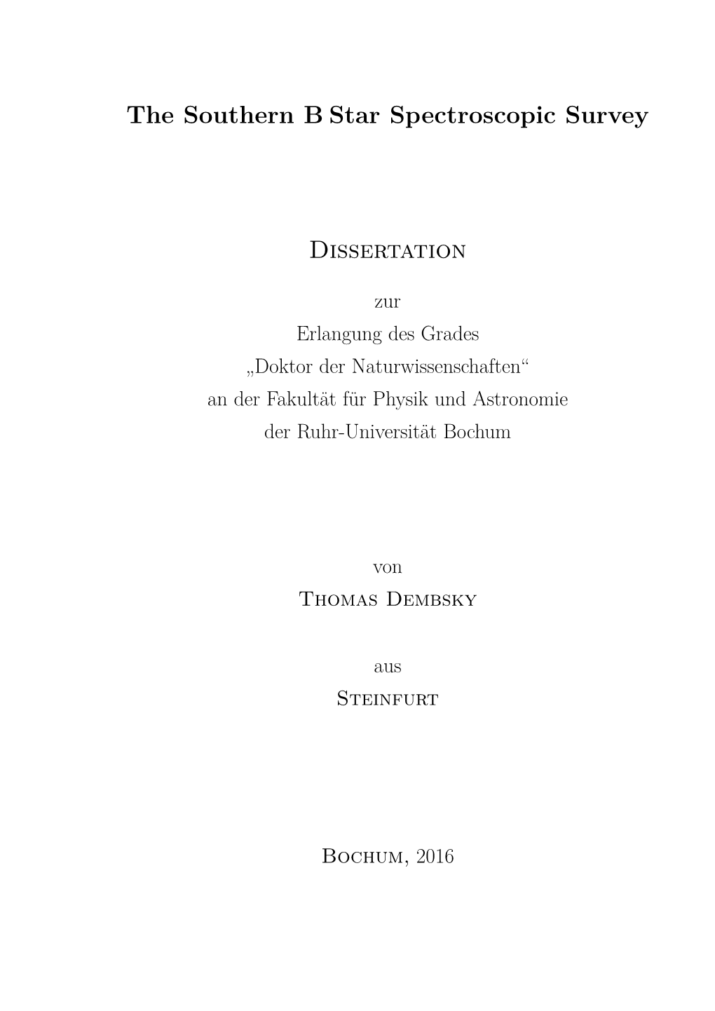 The Southern B Star Spectroscopic Survey