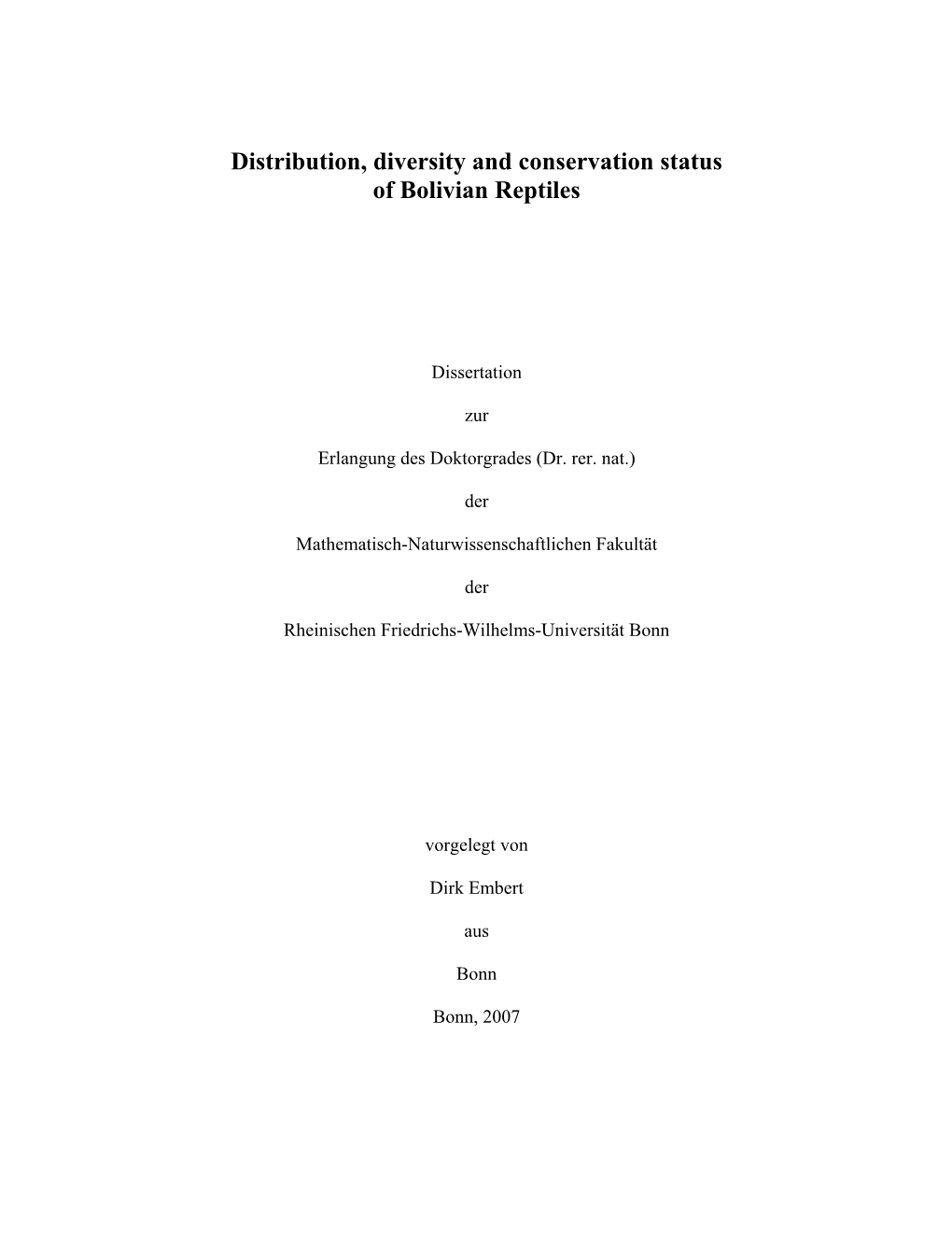 Distribution, Diversity and Conservation Status of Bolivian Reptiles