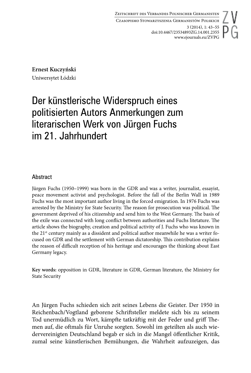 Der Künstlerische Widerspruch Eines Politisierten Autors Anmerkungen Zum Literarischen Werk Von Jürgen Fuchs Im 21