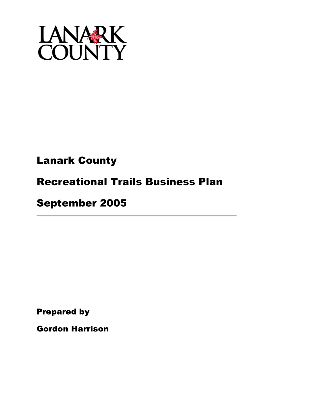 Lanark County Recreational Trails Business Plan September 2005