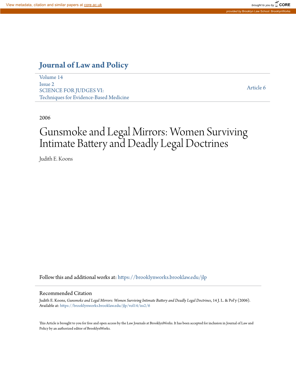 Gunsmoke and Legal Mirrors: Women Surviving Intimate Battery and Deadly Legal Doctrines Judith E