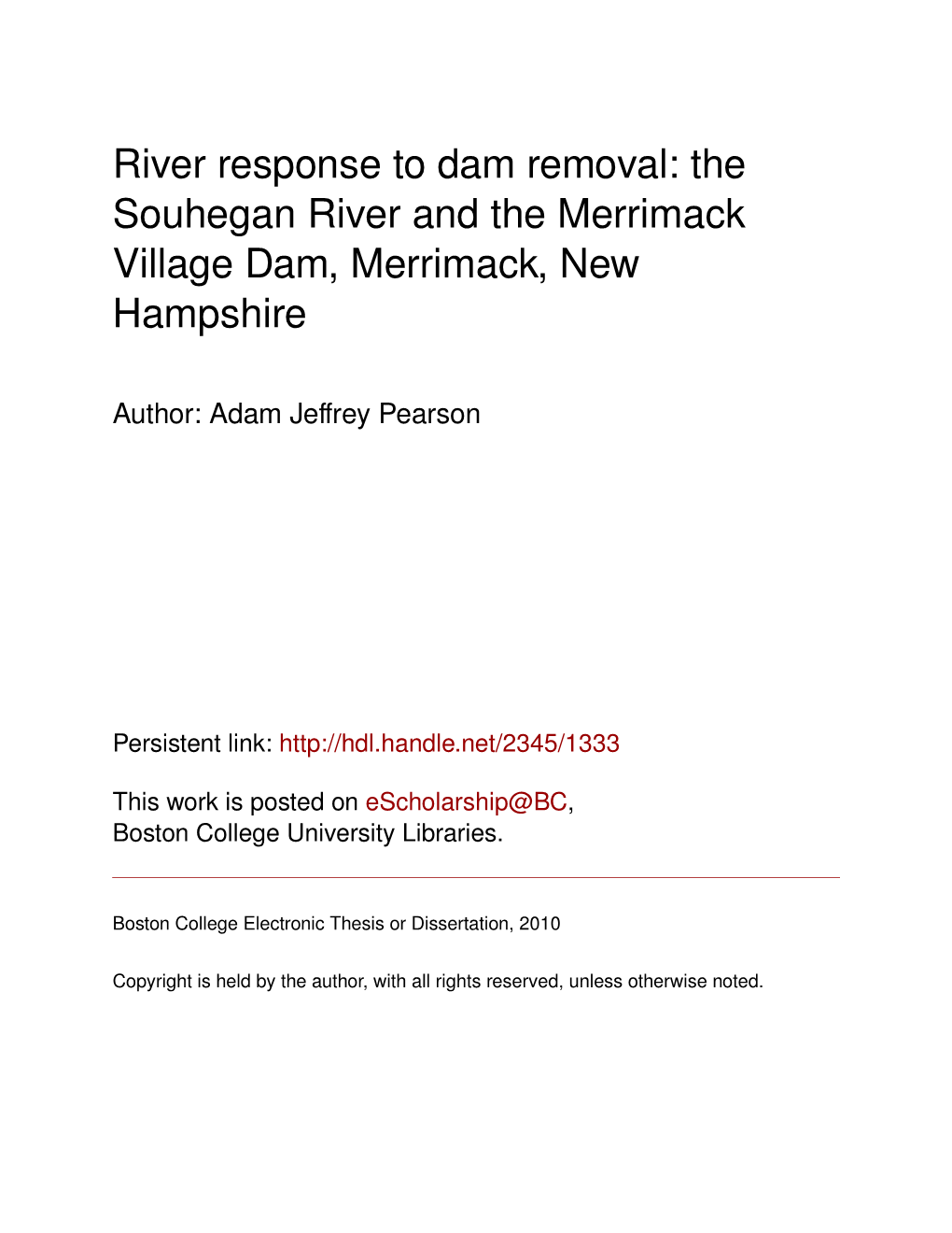 River Response to Dam Removal: the Souhegan River and the Merrimack Village Dam, Merrimack, New Hampshire