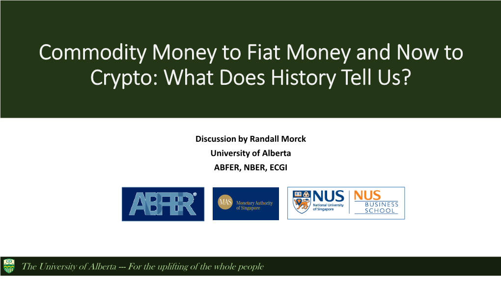 Commodity Money to Fiat Money and Now to Crypto: What Does History Tell Us?