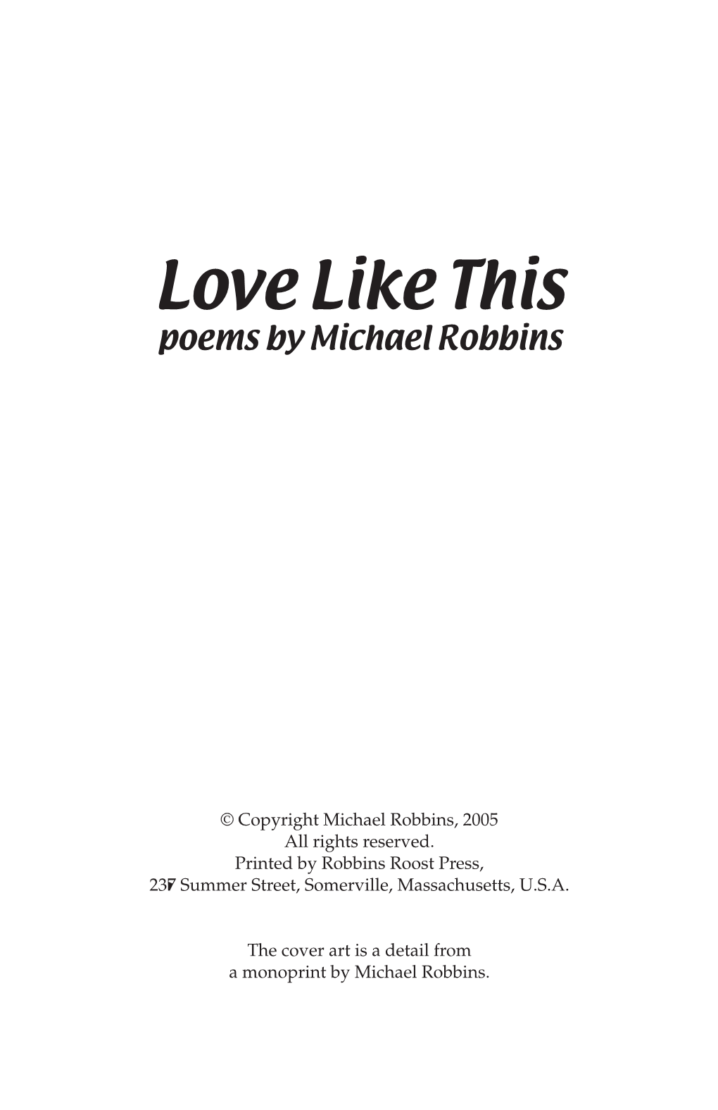 Love Like This Poems by Michael Robbins