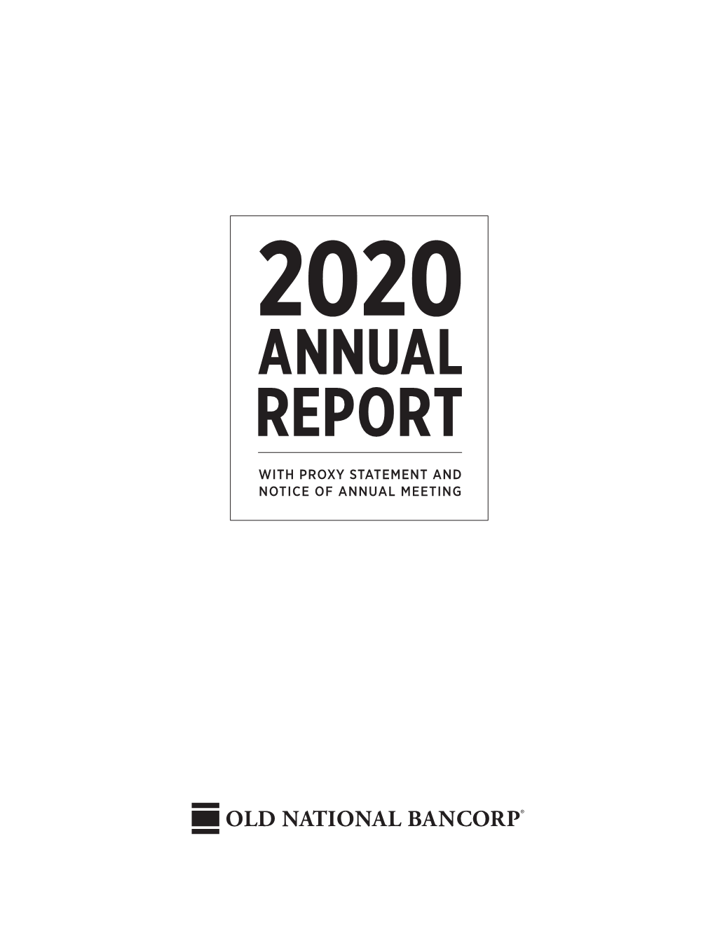 Corporate Annual Report Letter, I Introduced Our Three-Year (2020-22) Organizational Strategy: the ONB Way