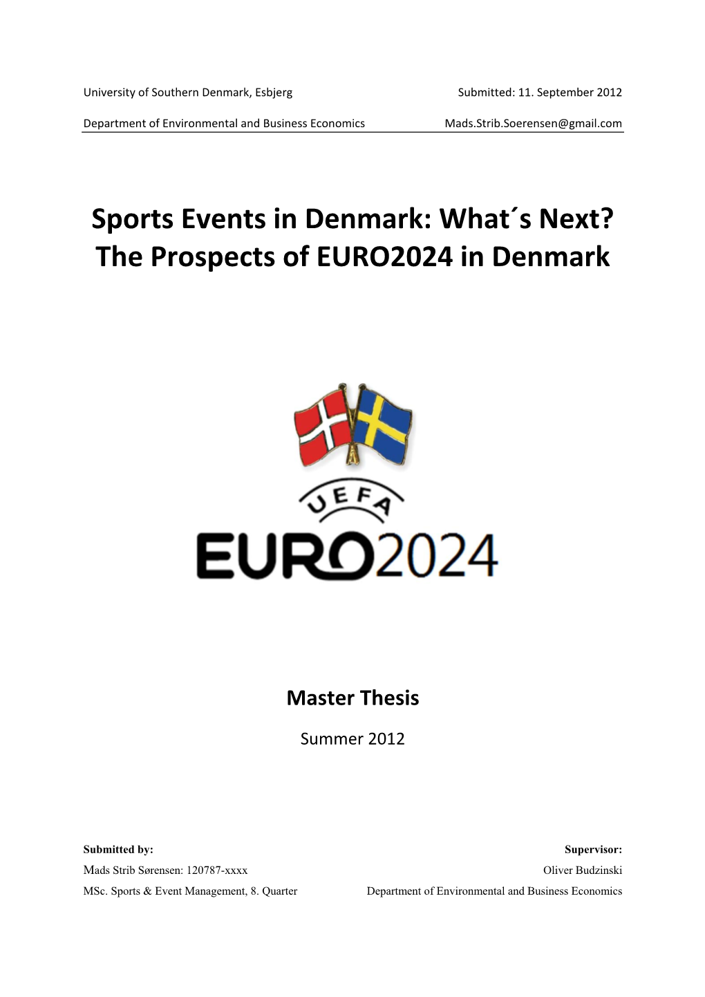 Sports Events in Denmark: What´S Next? the Prospects of EURO2024 in Denmark