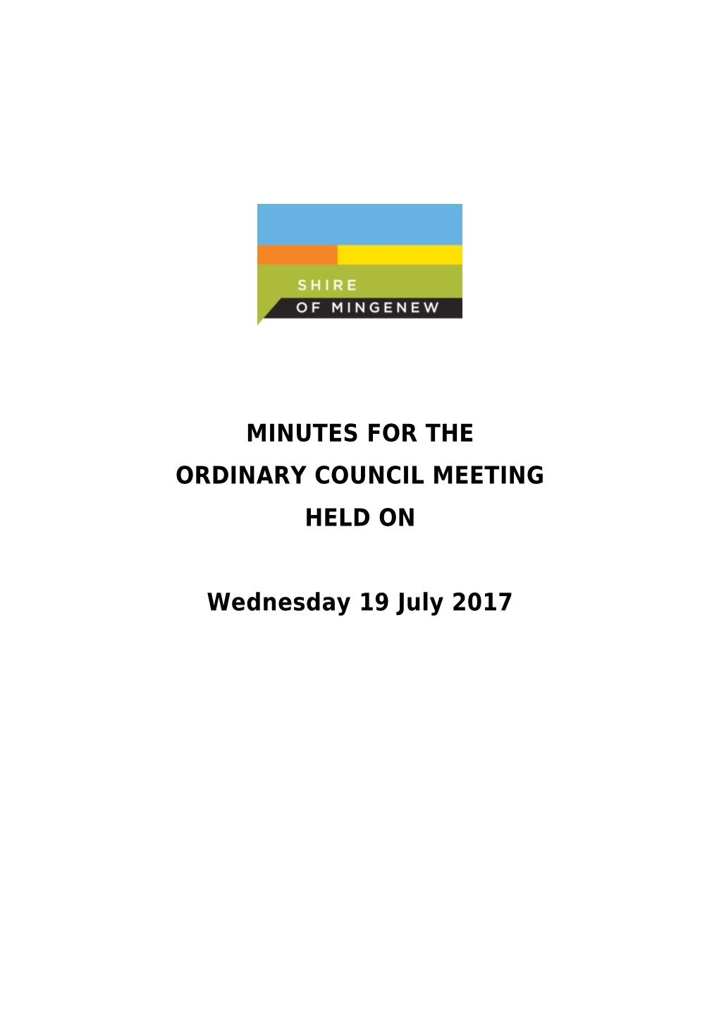 MINGENEW SHIRE COUNCIL ORDINARY MEETING MINUTES 19 July 2017