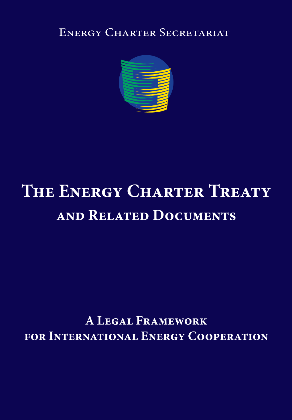 Energy Charter Treaty and Related Documents