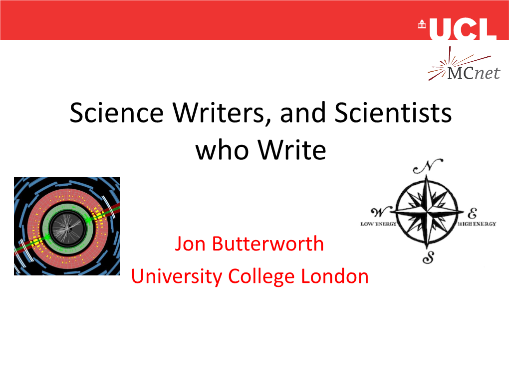 Science Writers, and Scientists Who Write