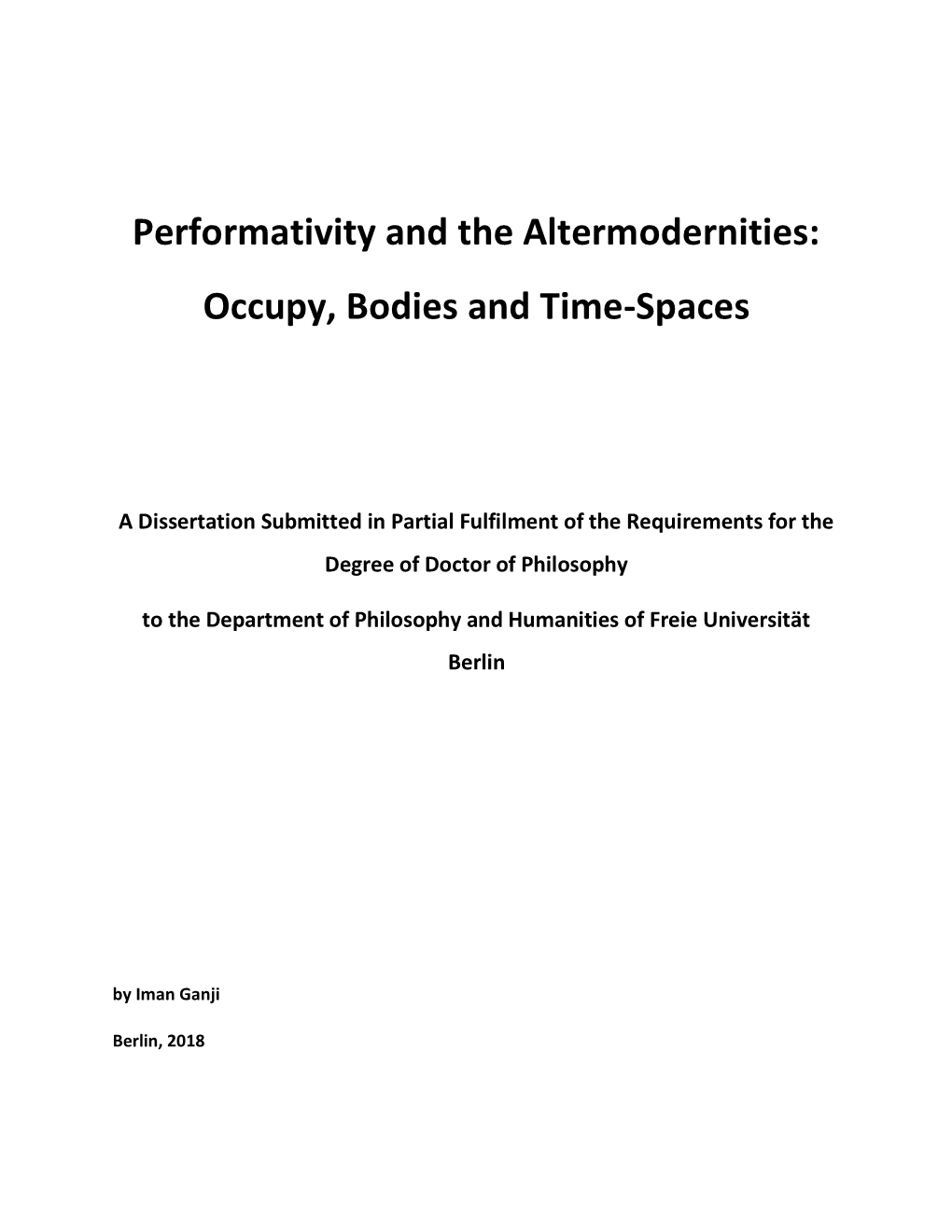 Performativity and the Altermodernities: Occupy, Bodies and Time-Spaces