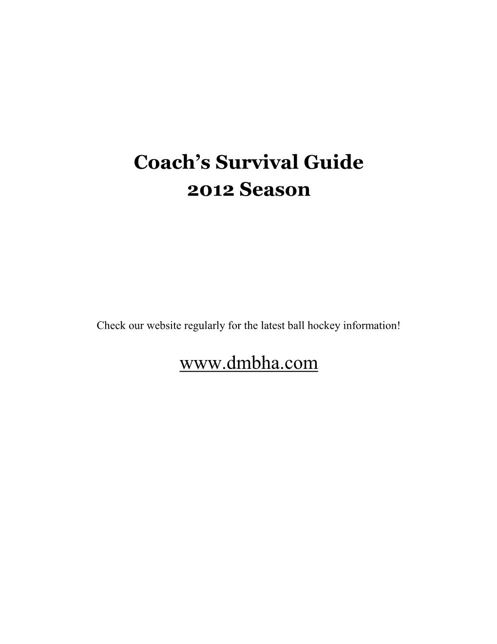 Ball Hockey Coaches Survival Guide