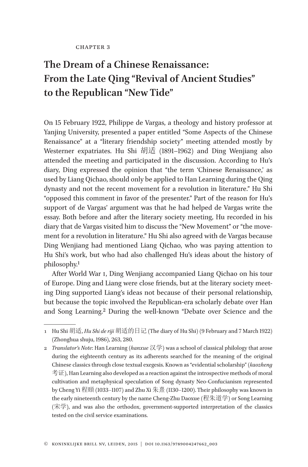 The Dream of a Chinese Renaissance: from the Late Qing “Revival of Ancient Studies” to the Republican “New Tide”
