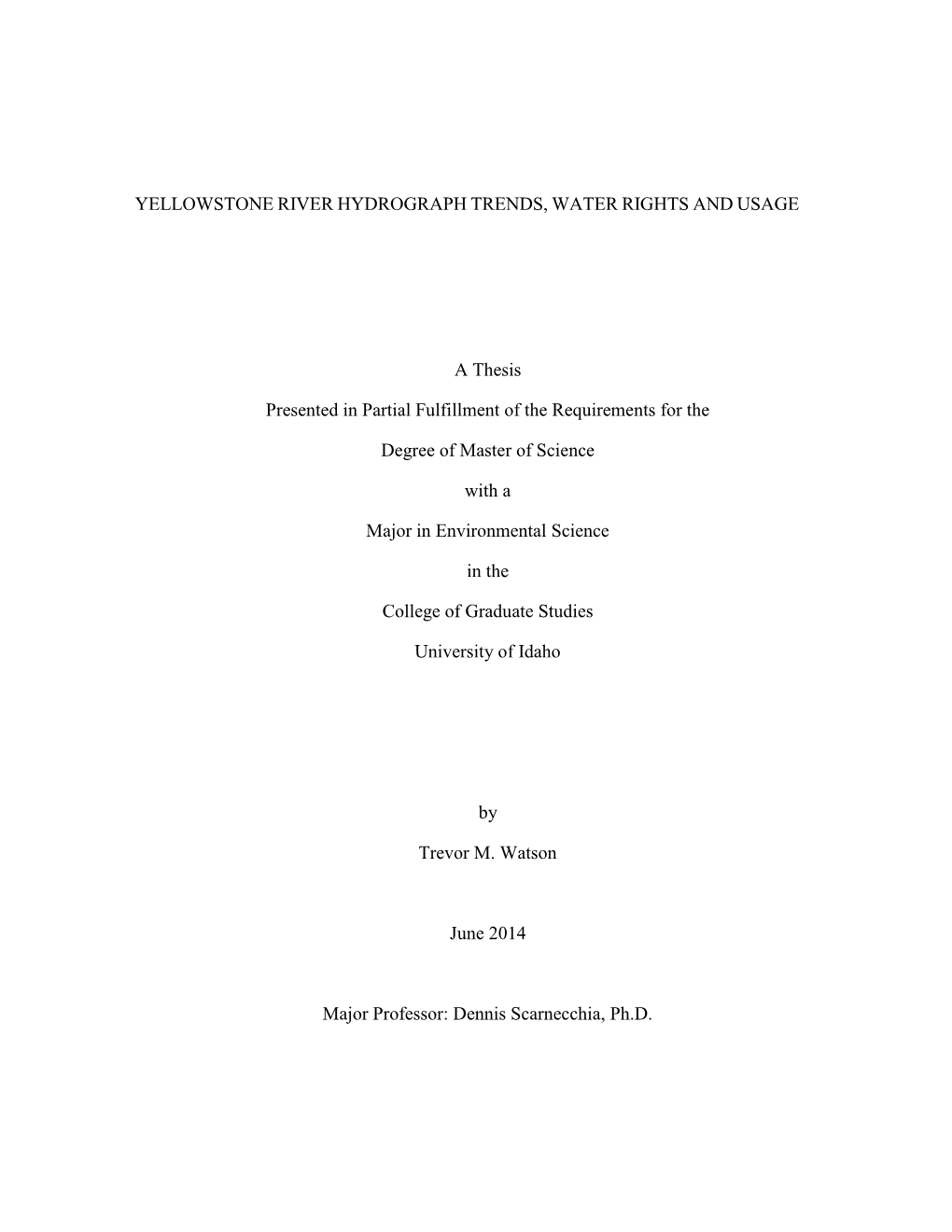 Yellowstone River Hydrograph Trends, Water Rights and Usage