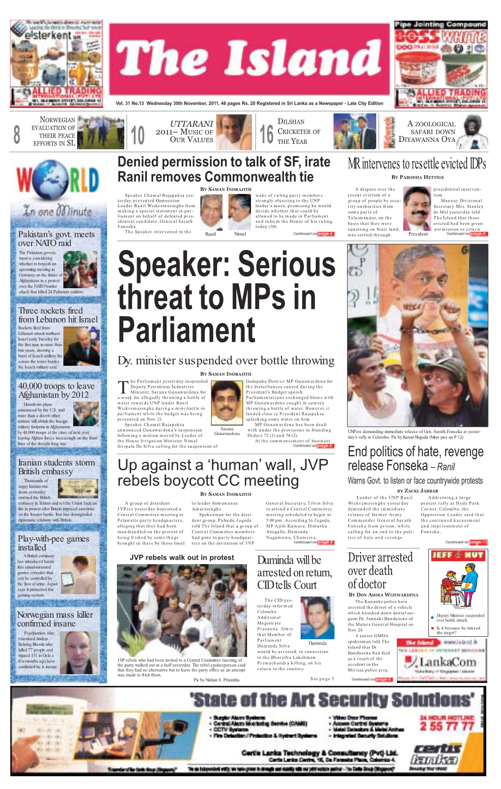 Serious Threat to Mps in Parliament