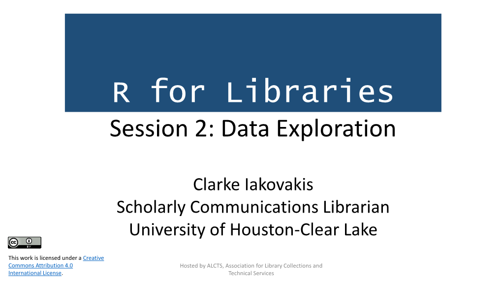 R for Libraries Session 2: Data Exploration