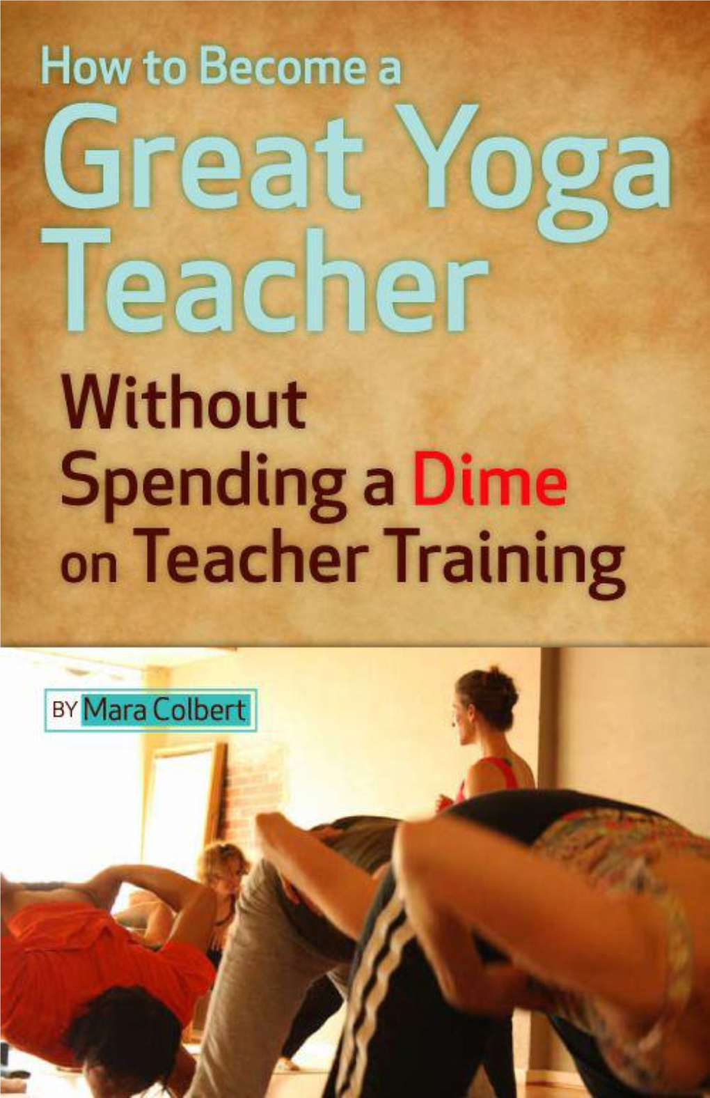 How to Become a Great Yoga Teacher Withodime on Teacher
