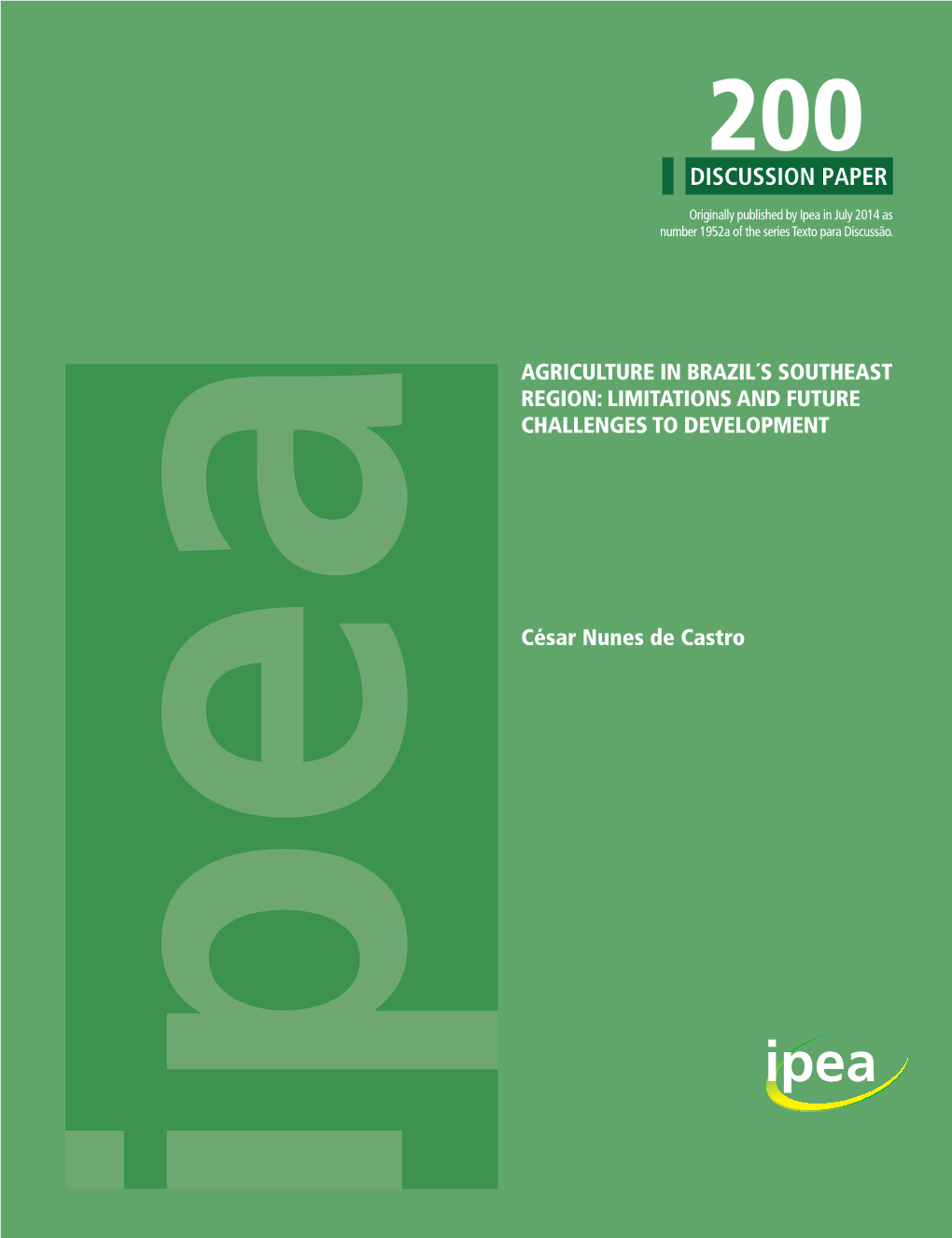 Agriculture in Brazil´S Southeast Region: Limitations and Future Challenges to Development