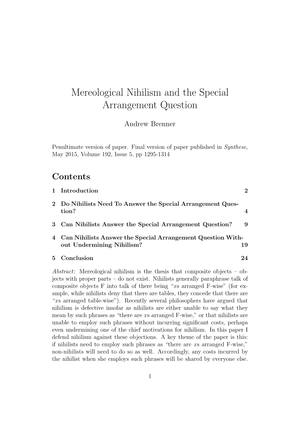 Mereological Nihilism and the Special Arrangement Question