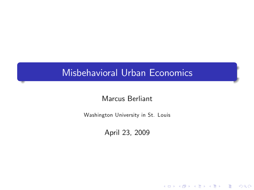 Misbehavioral Urban Economics