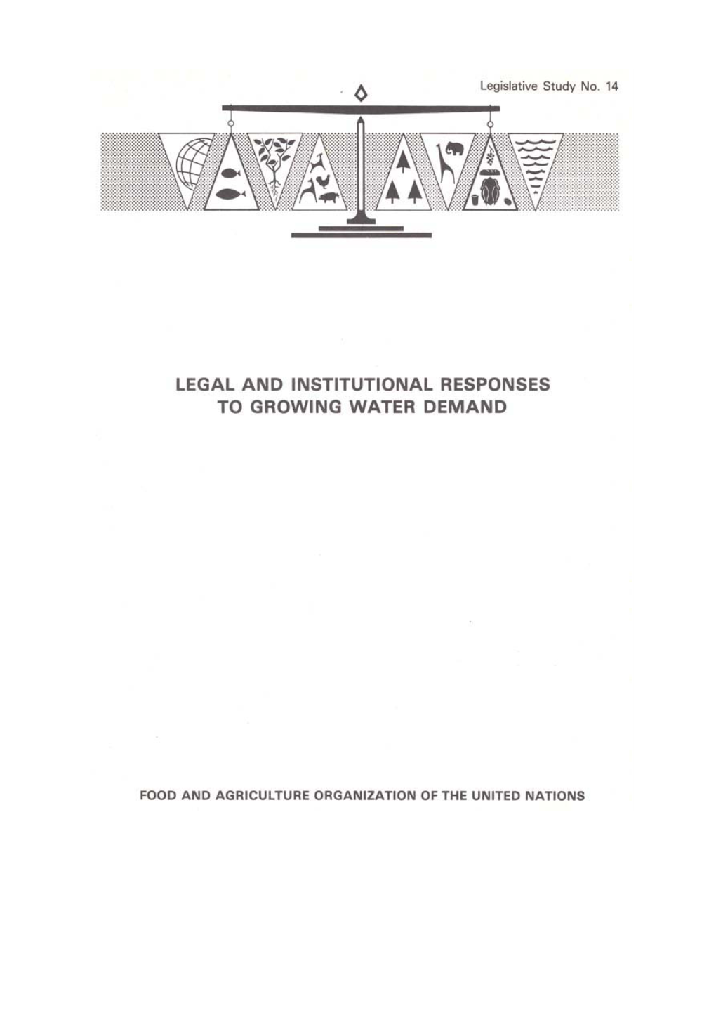 Legal and Institutional Responses to Growing Water Demand