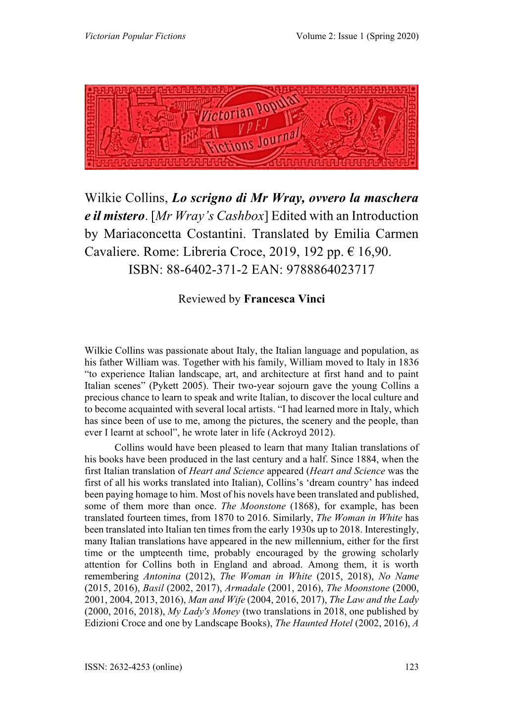 Wilkie Collins, Lo Scrigno Di Mr Wray, Ovvero La Maschera E Il Mistero. [Mr Wray’S Cashbox] Edited with an Introduction by Mariaconcetta Costantini