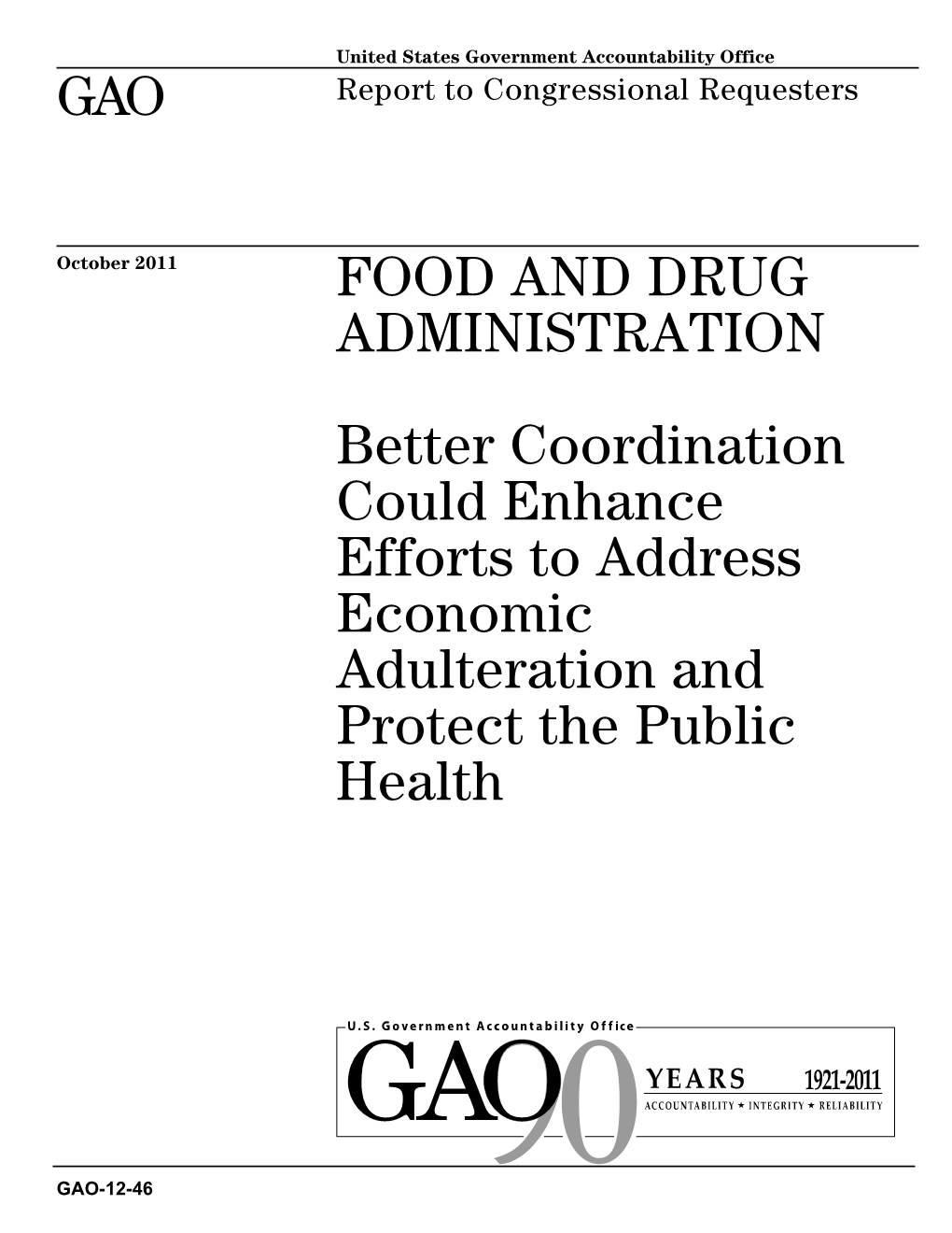 GAO-12-46 Food and Drug Administration: Better Coordination